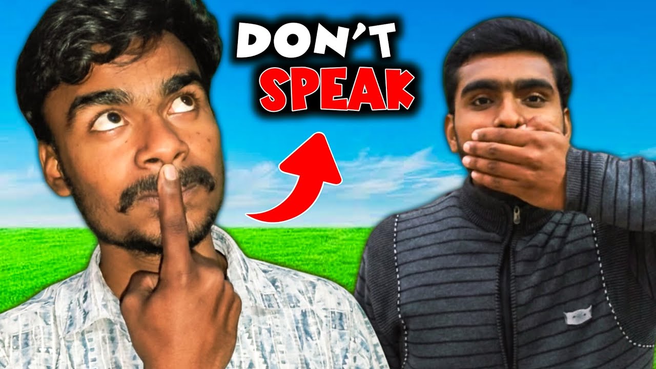 Do Not Speak Challenge 🔇🤐🤫