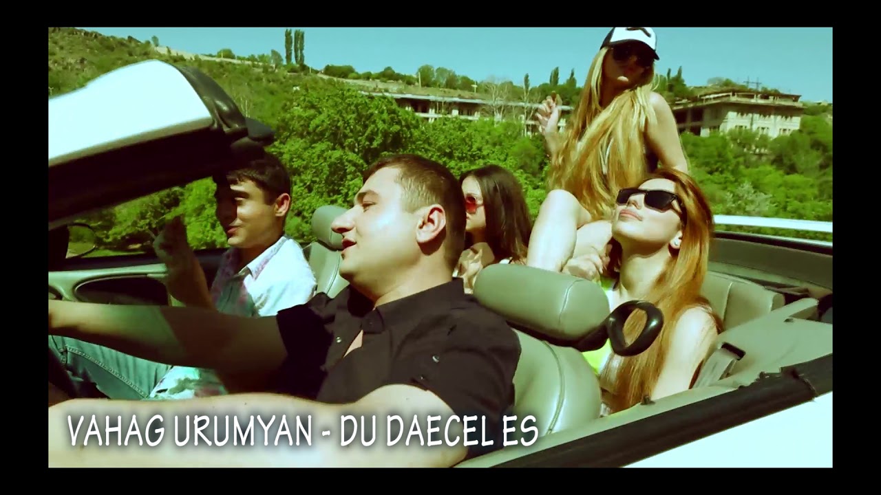 VAHAG URUMYAN - Du Darcel Es (Official Music Video)
