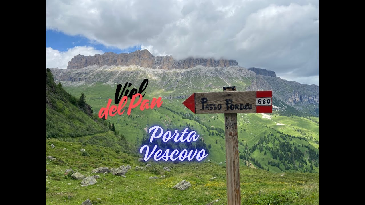Anello Viel del Pan, Porta Vescovo, Passo Pordoi
