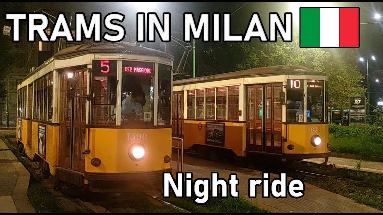Milan Tram, Night Ride On Line 5, Ortica - Ospedale Maggiore