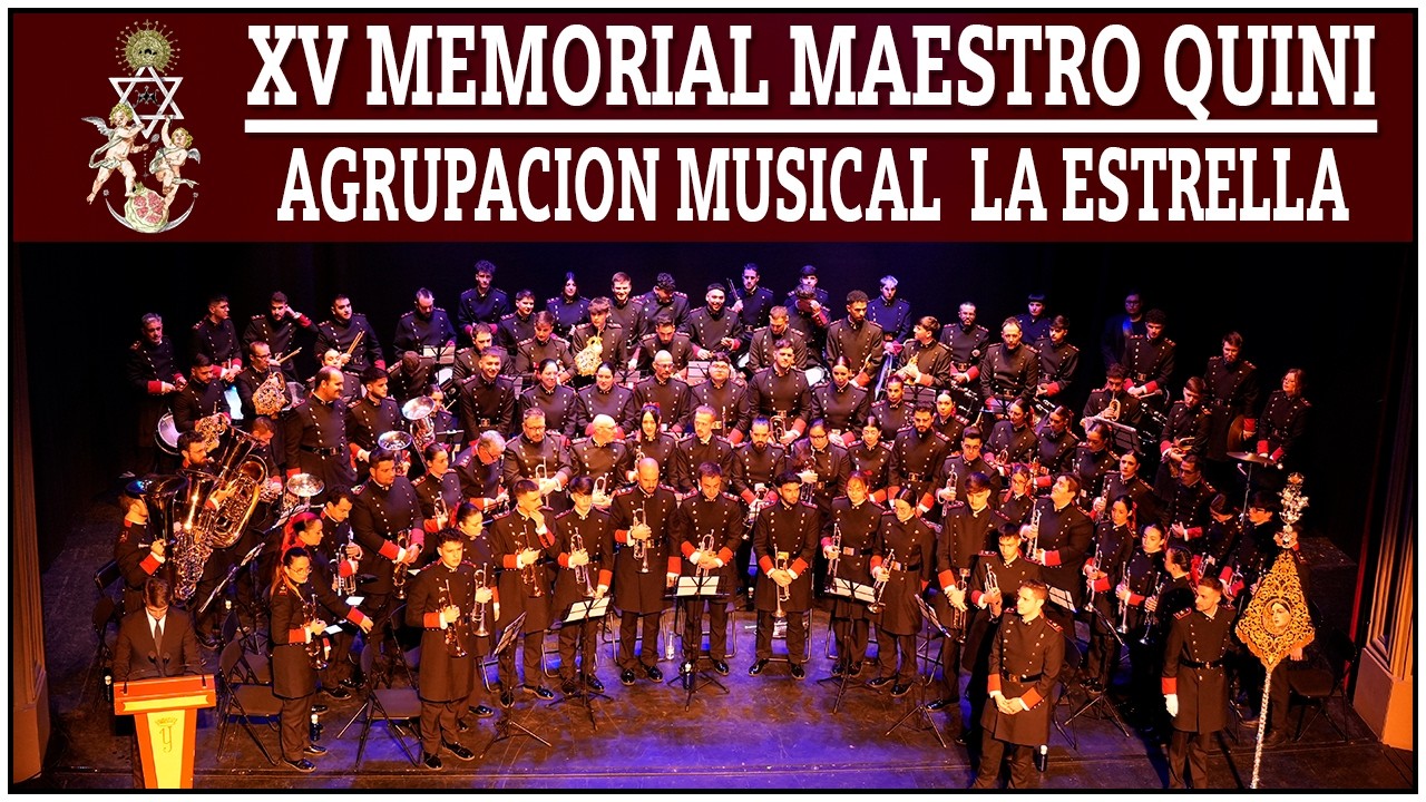 AM LA ESTRELLA - XV Memorial MAESTRO QUINI - GRANADA 2026
