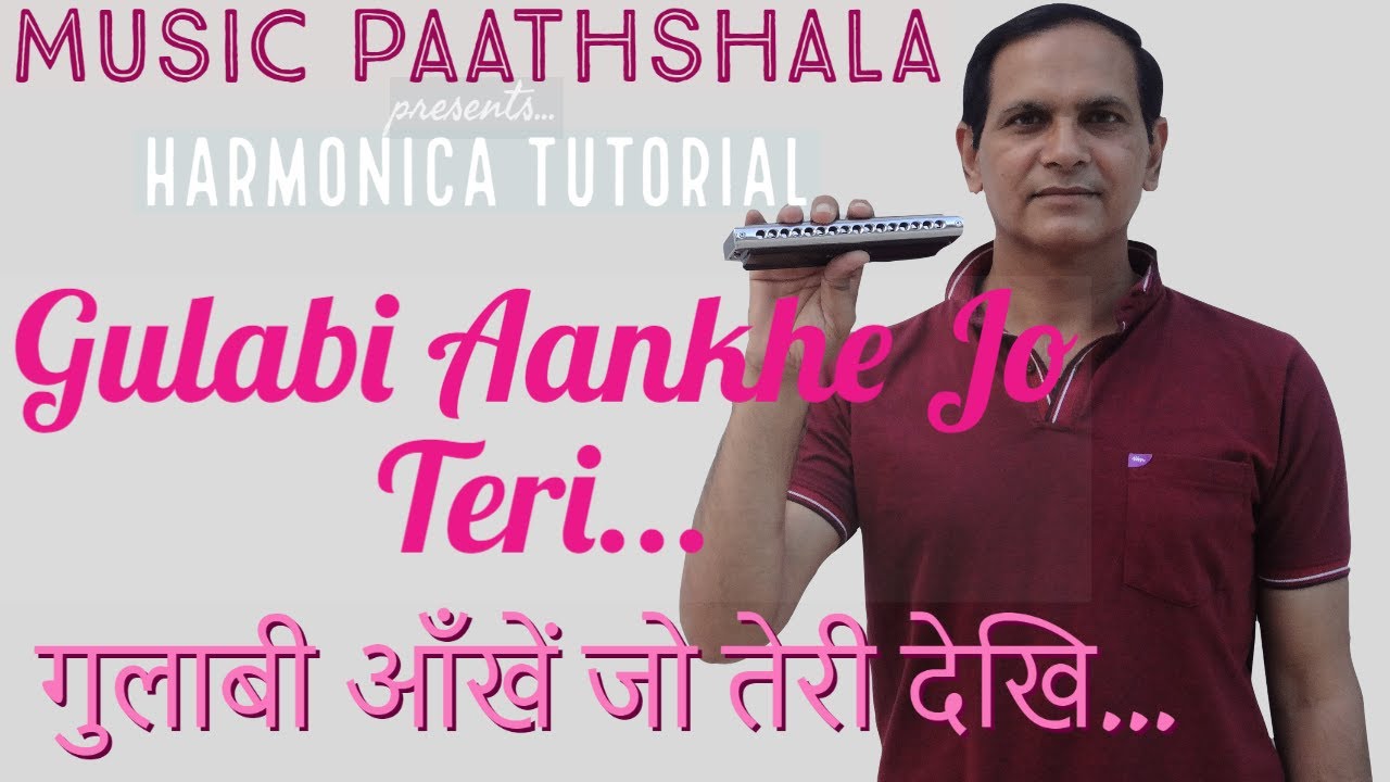 Gulabi Ankhen Jo Teri Dekhi | Notations | How to Play on Mouthorgan | Harmonica tutorial