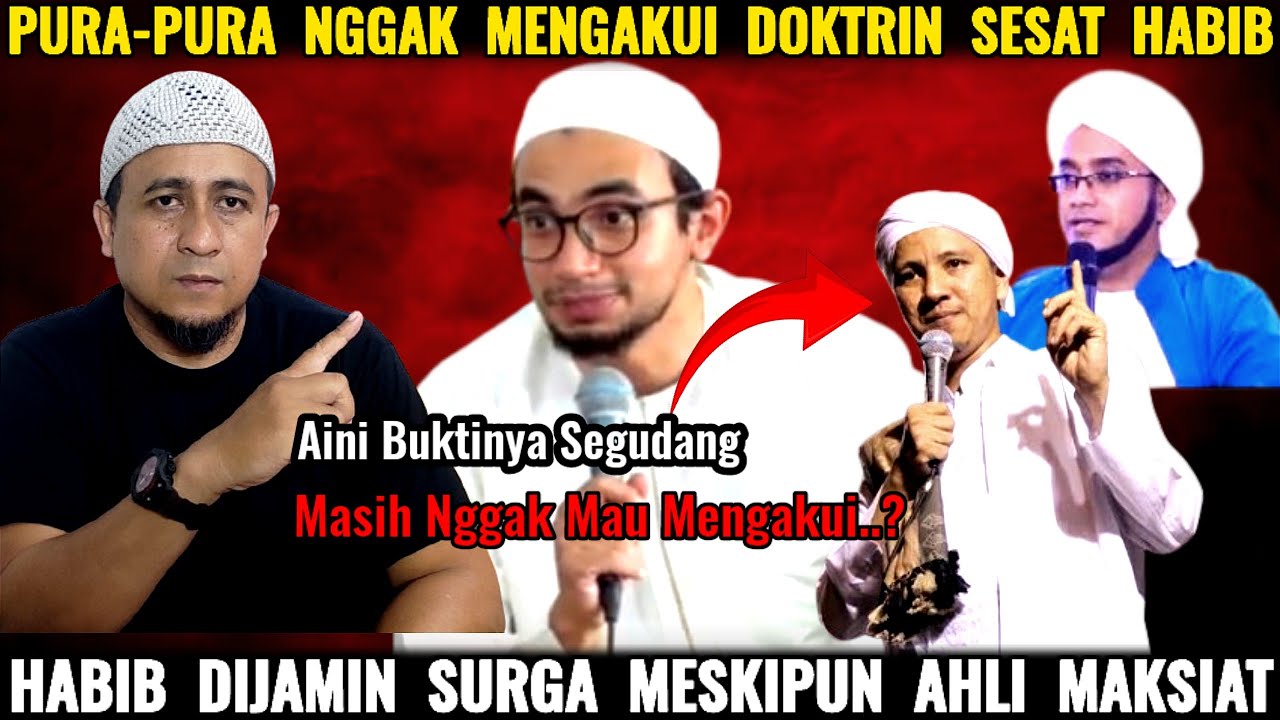 Bukti Didepan Matamu Bib Kok Masih Pura-Pura Nggak Mau Ngaku Doktrin Sesat Baalawi Ngaku Ahli Surga