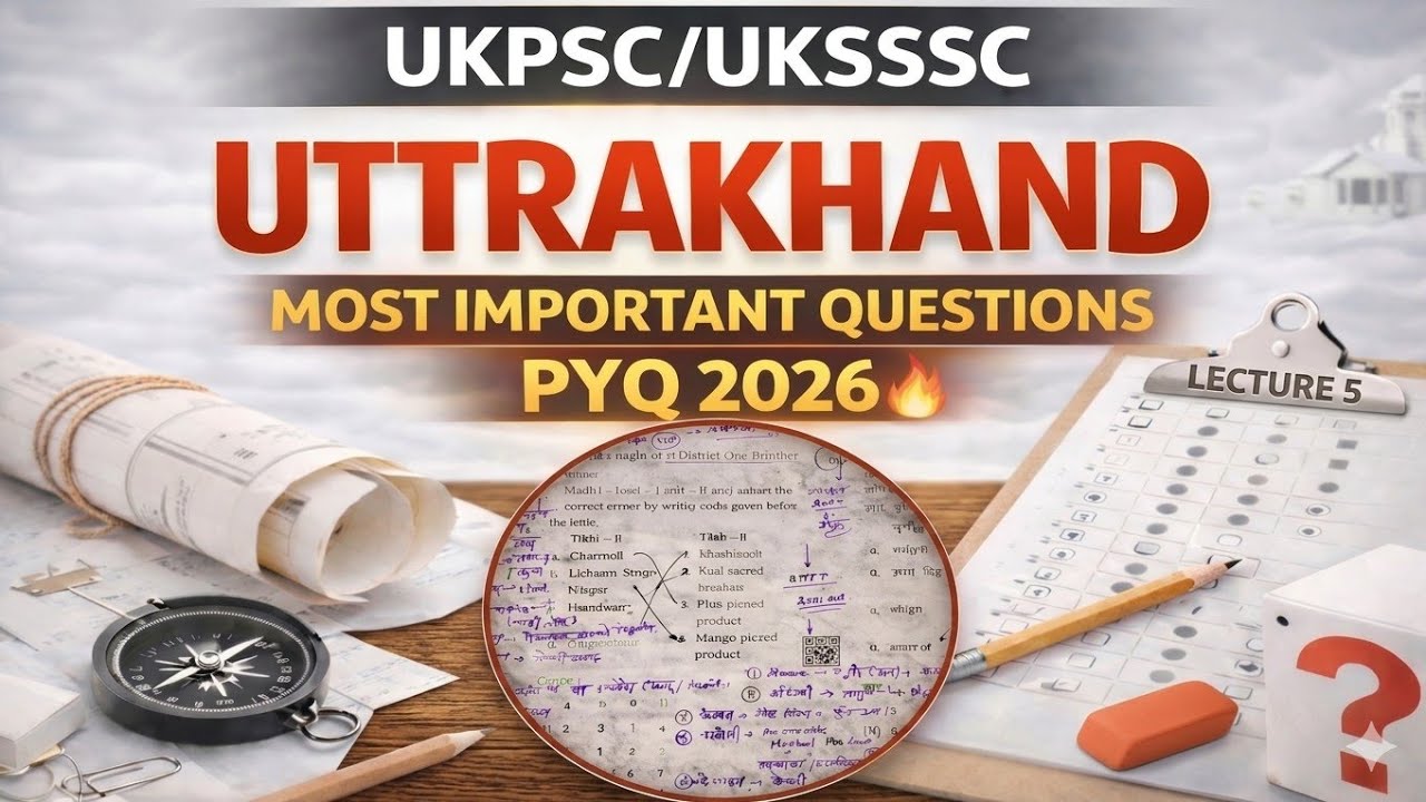 Last Time Revision | UKPSC/UKSSSC PYQ 2026 | Don't Miss