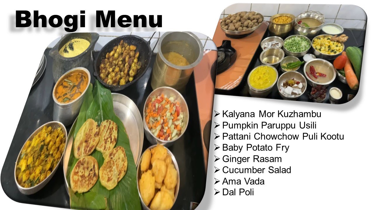 Bhogi Lunch Menu - Mor Kuzhambu, Paruppu Usili, Puli Kootu, Curry, Rasam, Salad, Vada, Poli