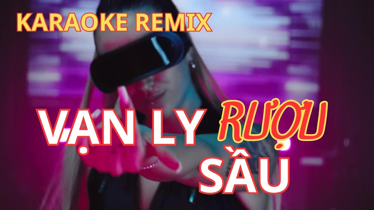 Karaoke - Vạn Ly Rượu Sầu