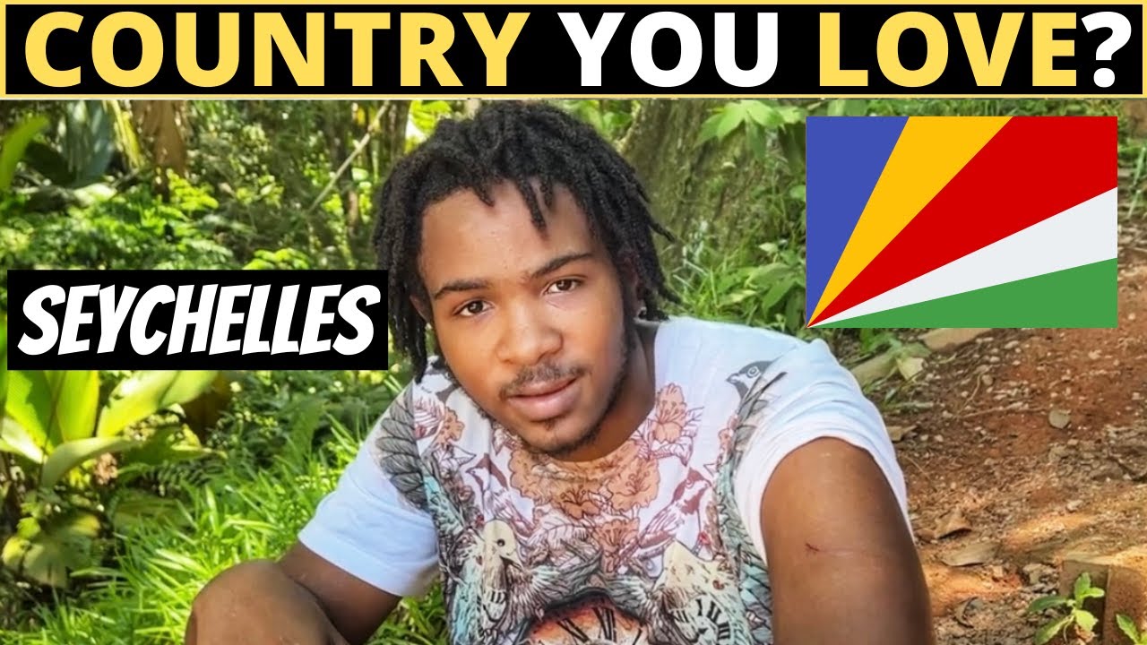 Which Country Do You LOVE The Most? | SEYCHELLES