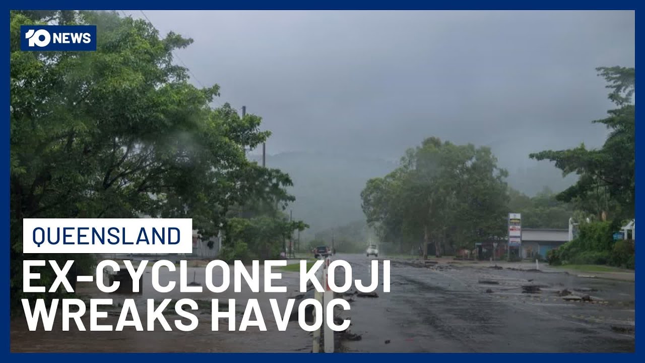 Ex-Tropical Cyclone Koji Batters North Queensland, With Flash Flooding Still A Risk | 10 News