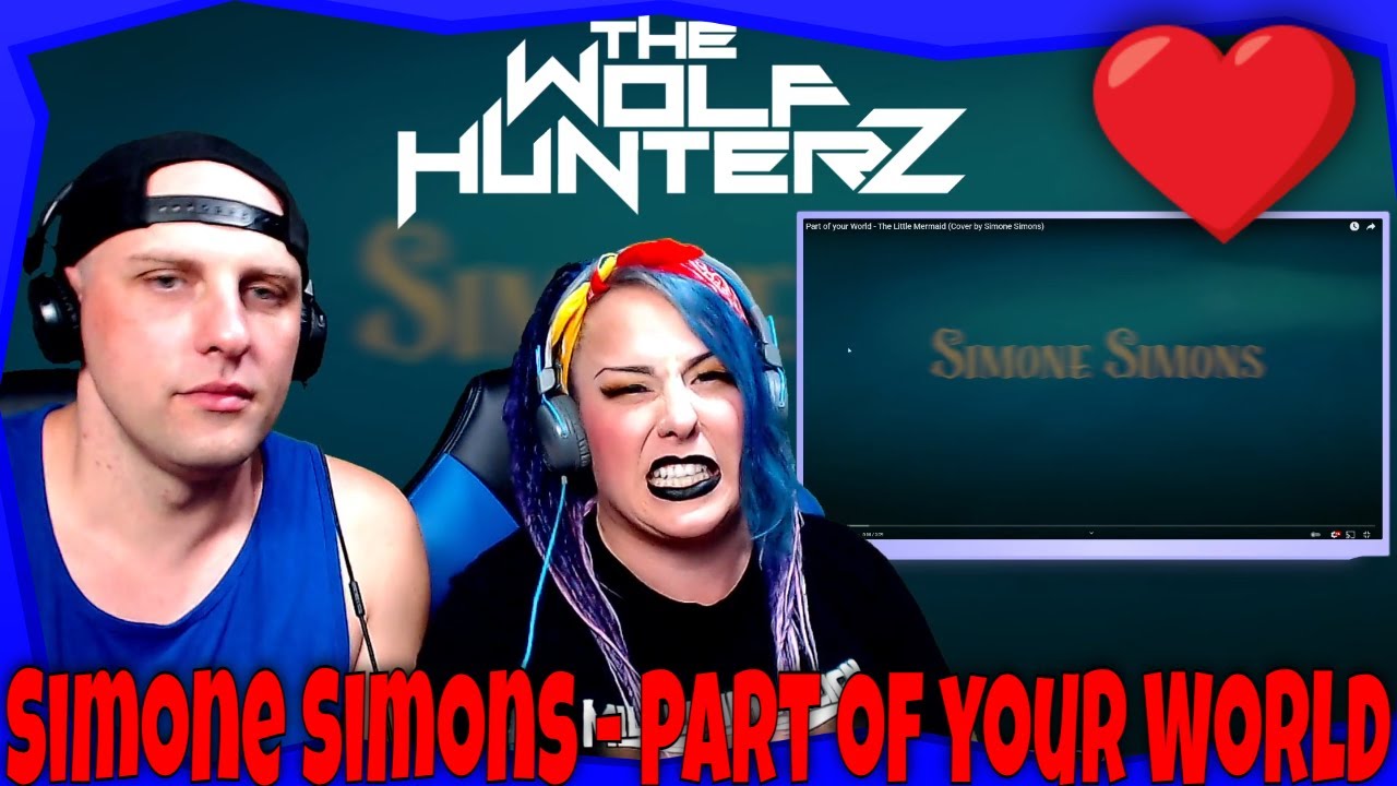Simone Simons - Part of your World (The Little Mermaid Cover) THE WOLF HUNTERZ Reactions