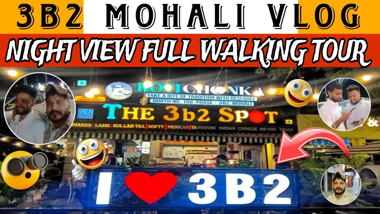 3b2 Mohali Vlog | Night View | Full Walking Tour | 3b2 Market | Vlog