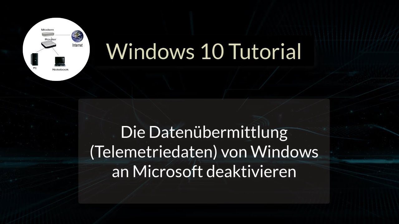 Windows 10 Daten senden deaktivieren! Telemetriedaten Datenübertragung an Microsoft abstellen!
