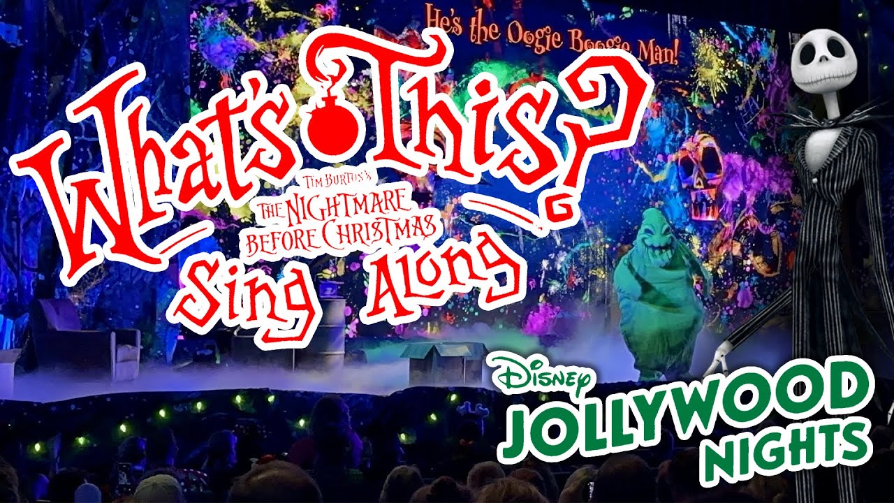 NEW ‘What’s This? Tim Burton’s The Nightmare Before Christmas Sing-Along’ at Disney Jollywood Nights