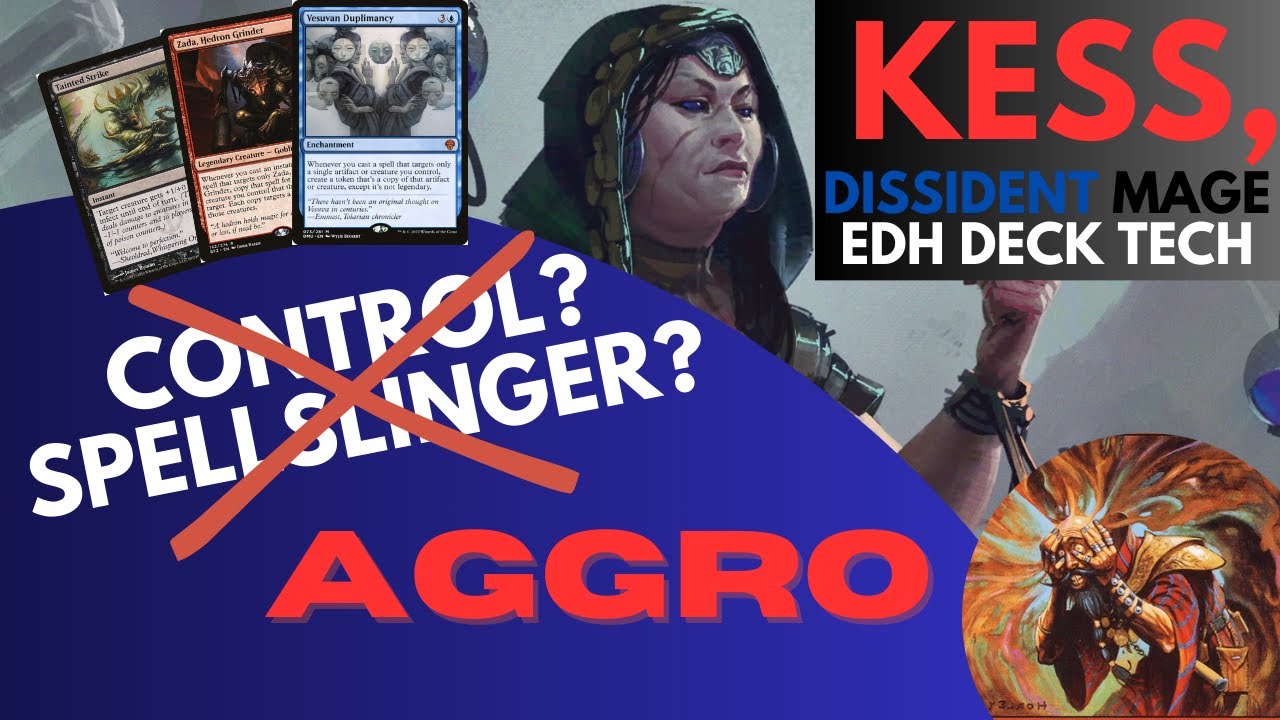 I Made an Aggro Deck with a Control Commander - Kess, Dissident Mage