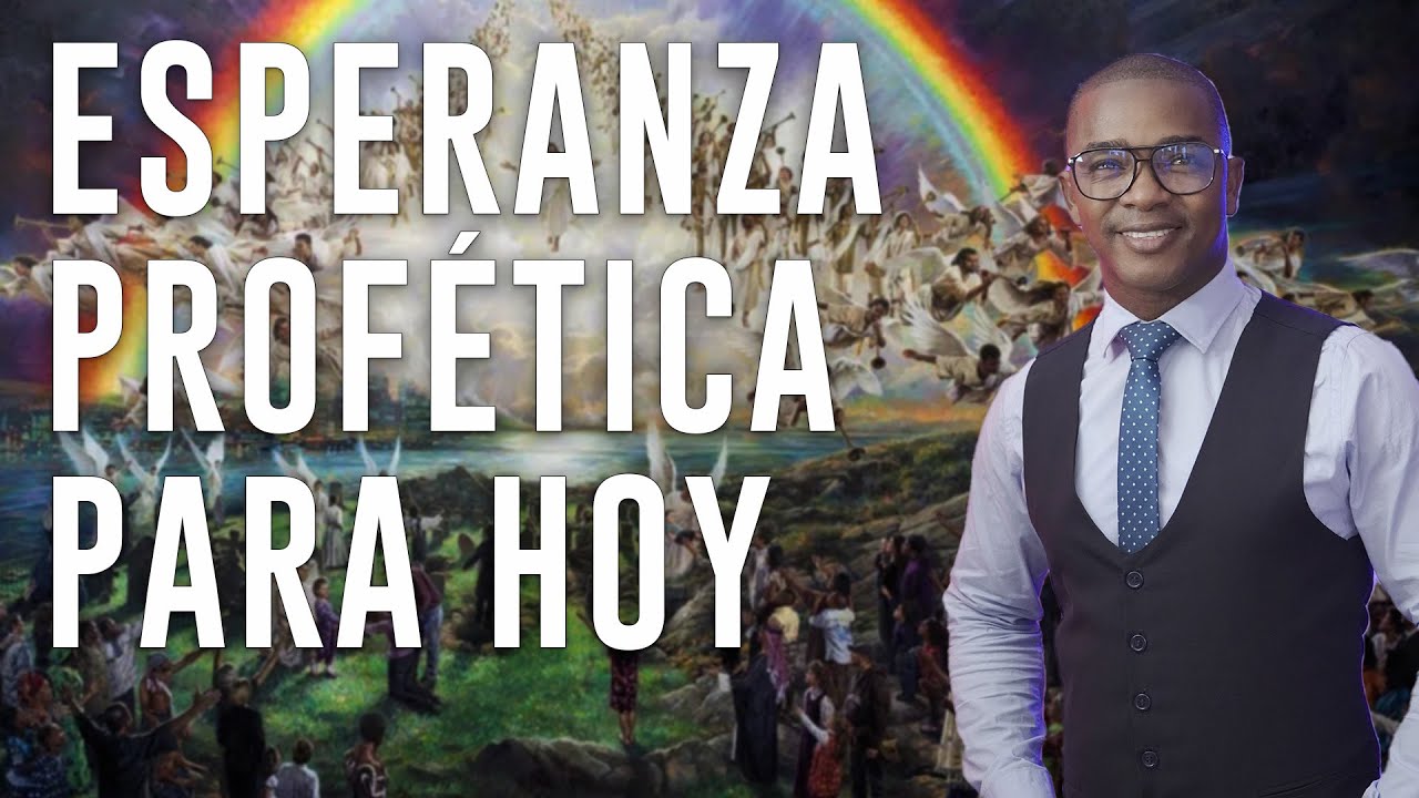 ESPERANZA PROFÉTICA PARA HOY - Fabio Fory - Motivación Cristiana