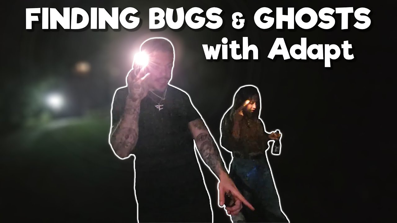 BUG AND GHOST HUNTING WITH FAZE ADAPT - 9/8/25