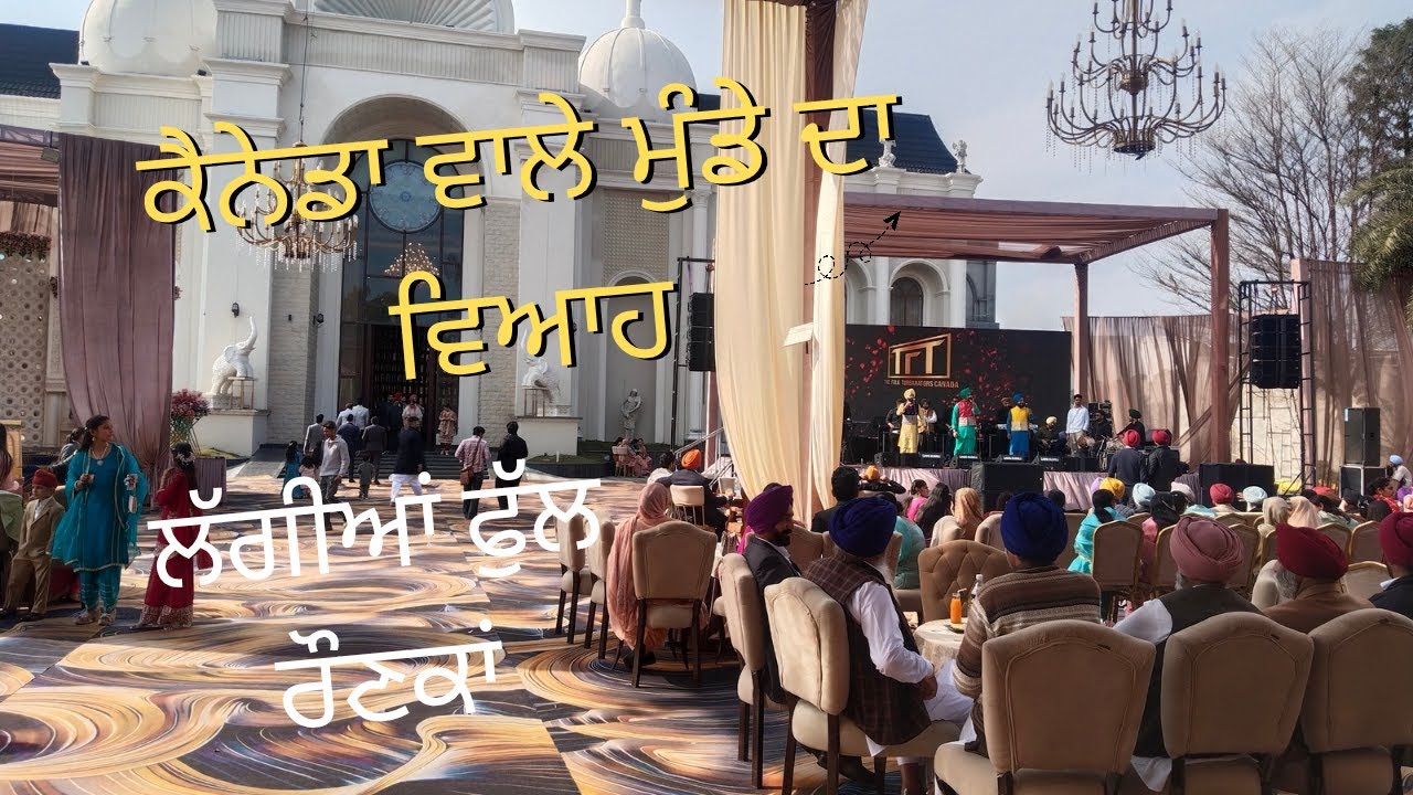 Canada Wale Munde Da Viah | Marriage In Punjab | Classic Castle Resort , Ferozepur |