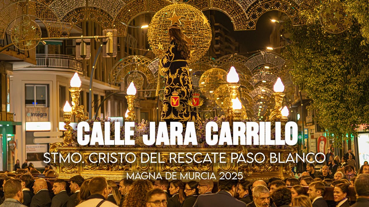 [4K] Stmo Cristo del Rescate por Calle Jara Carrillo | Magna Murcia 2025 | Paso Blanco| Desde Triana