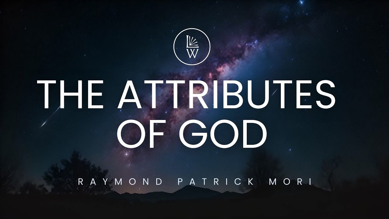 The Attributes of God - Session 2