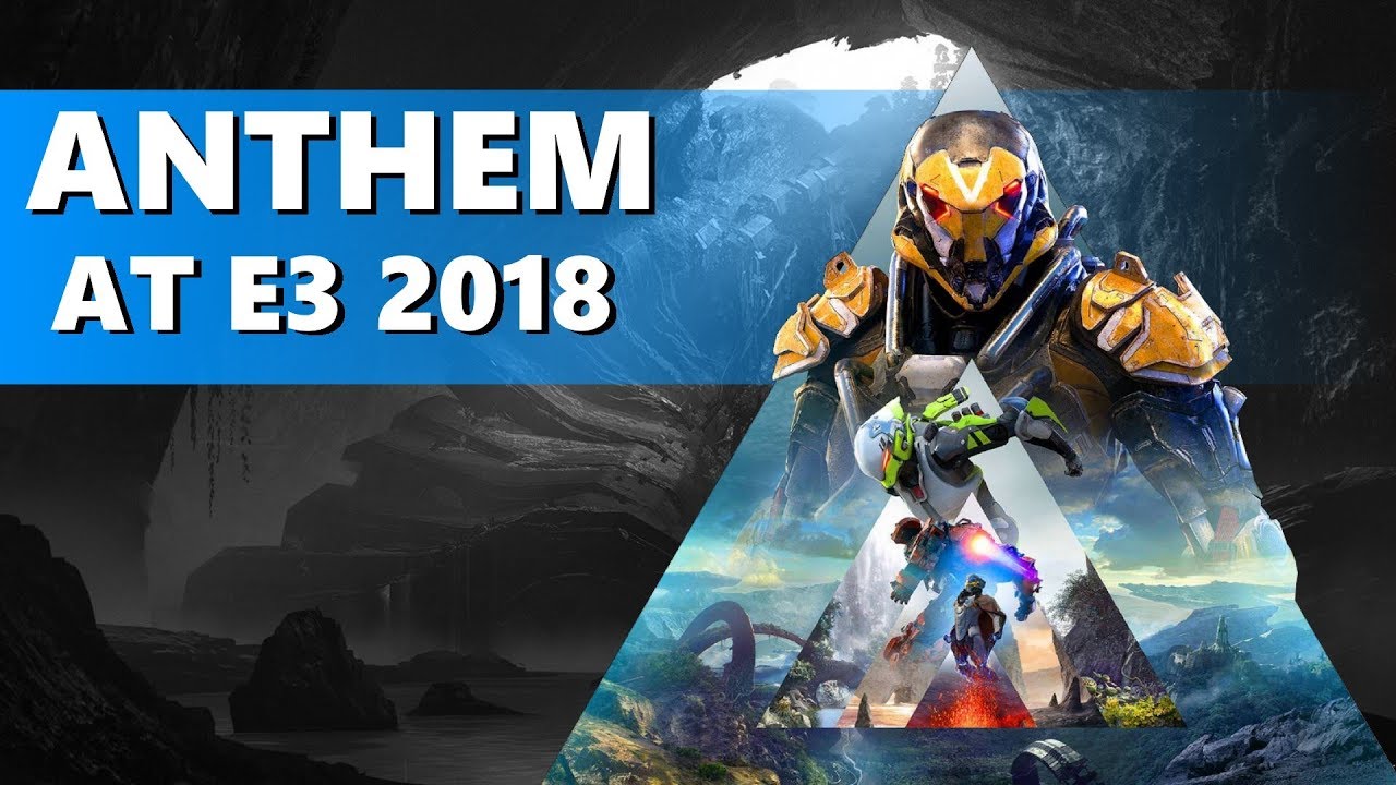 Anthem: What to expect at E3 2018 [Discussion/News]
