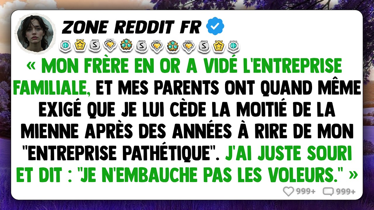 Mon frère en or a vidé l’entreprise familiale, et mes parents ont quand même exigé que je lui cède