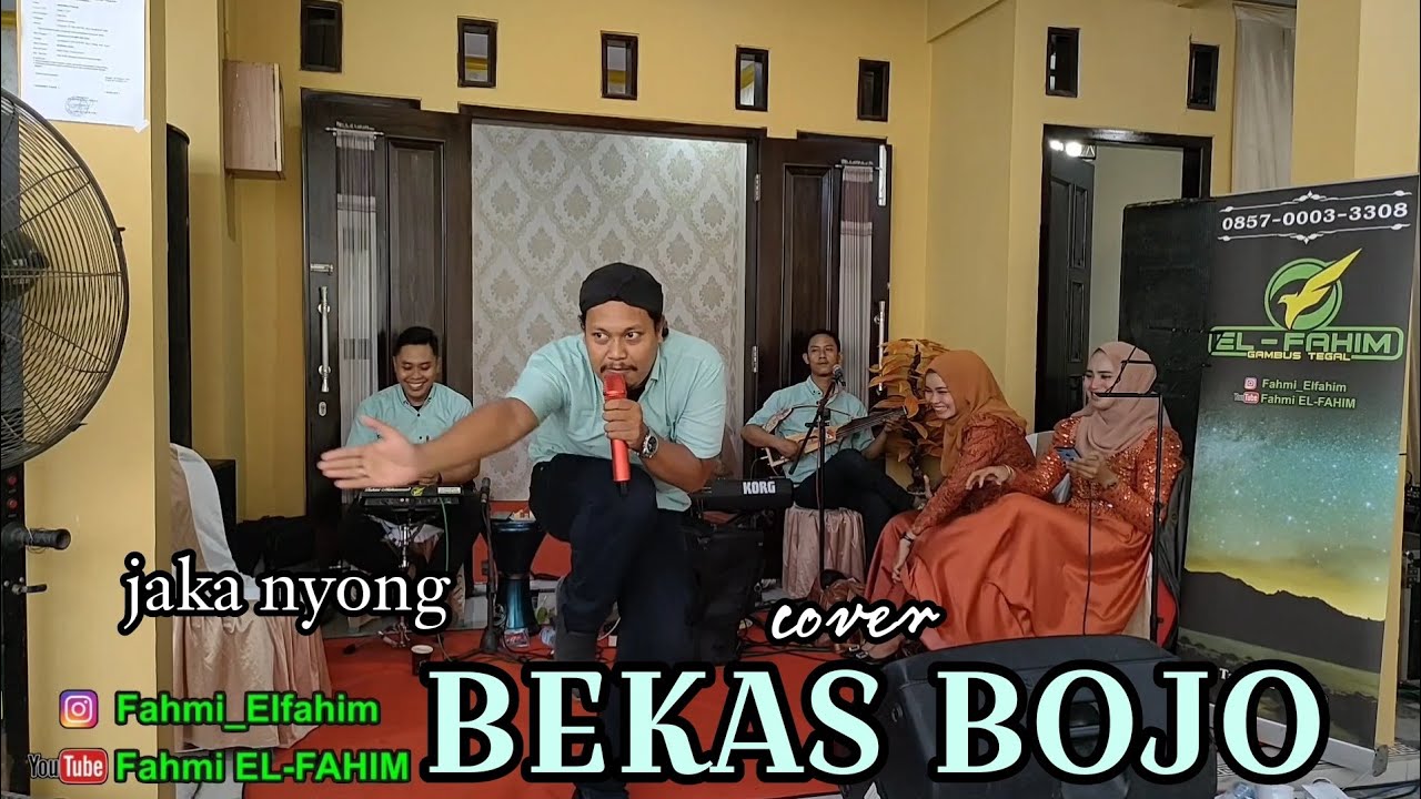 GAMBUS TEGAL EL-FAHIM | Cover Bekas Bojo  Jaka Nyong