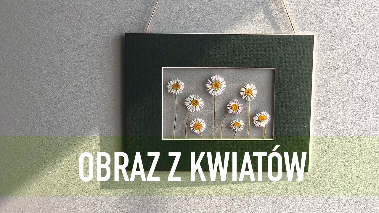 OBRAZ Z SUSZONYCH KWIATÓW! STOKROTKI