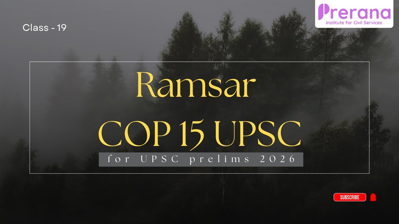 COP 15 Explained | Class 19 | Biodiversity Summit & Kunming-Montreal Framework | 