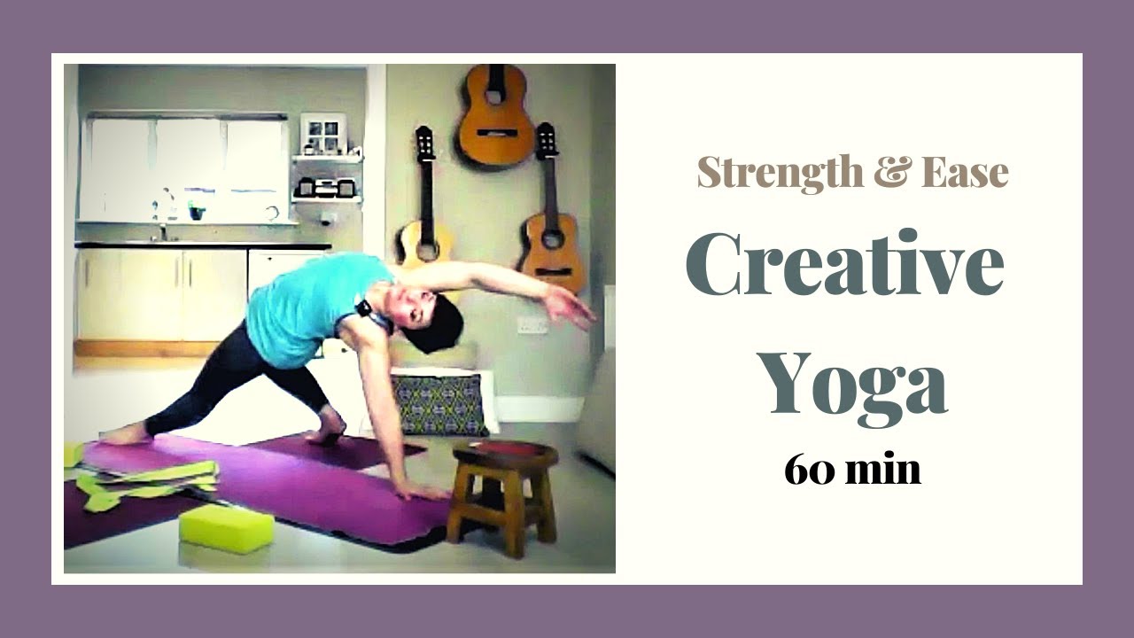 Creative Yoga Strength and Ease