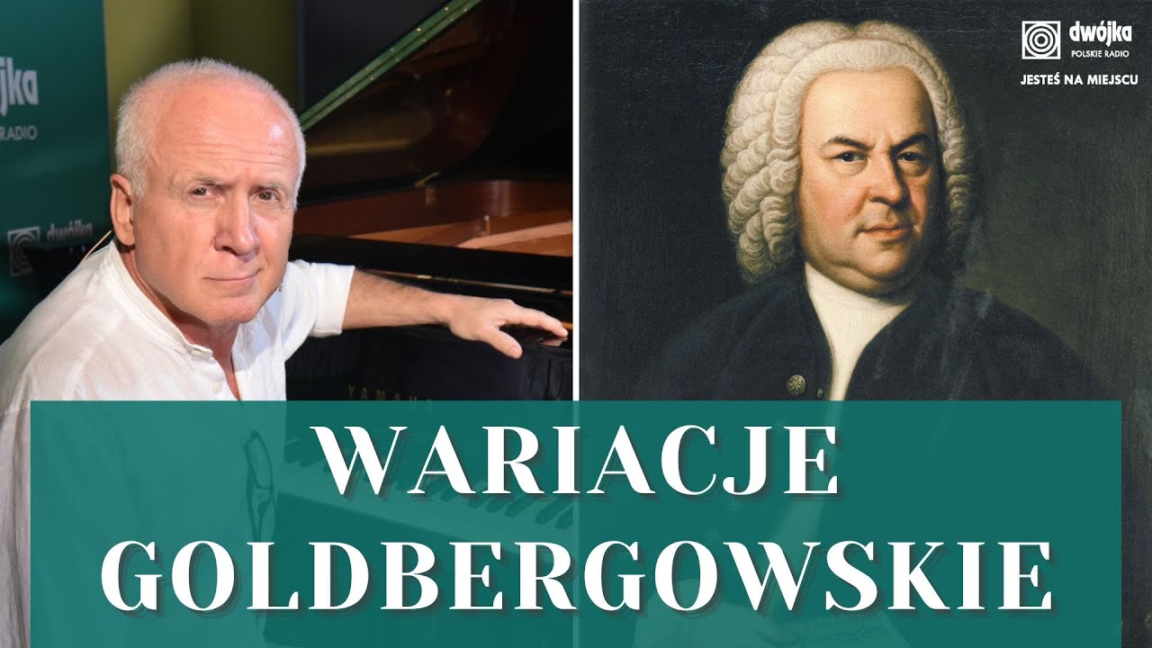 Wariacje Goldbergowskie omawia Waldemar Malicki | Upi&oacute;r w eterze