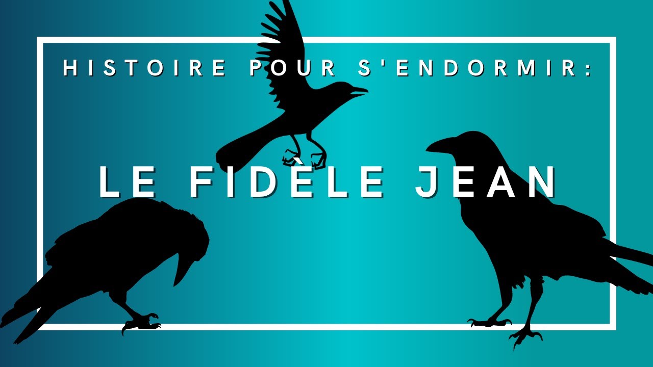 Le Fidèle Jean | Frères Grimm | Histoire pour s'endormir