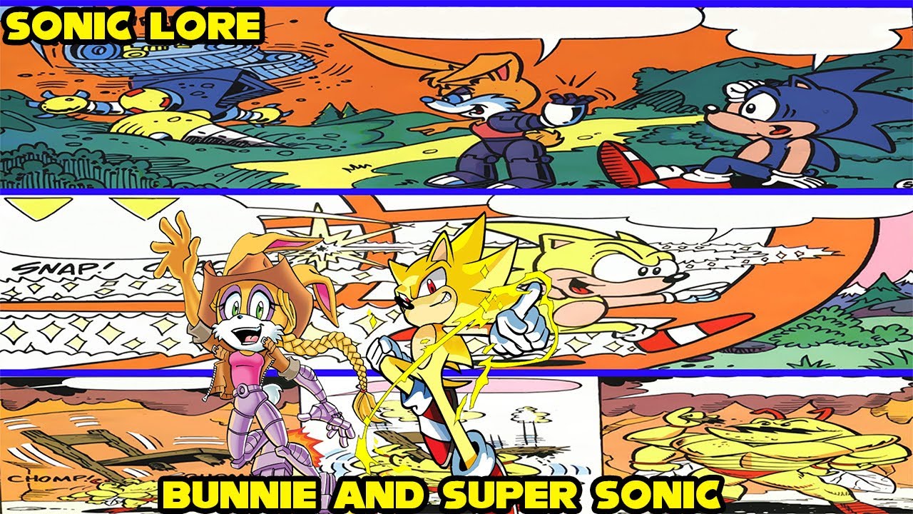Sonic Lore History of Mobius: Bunnie Rabbot and Super Sonic