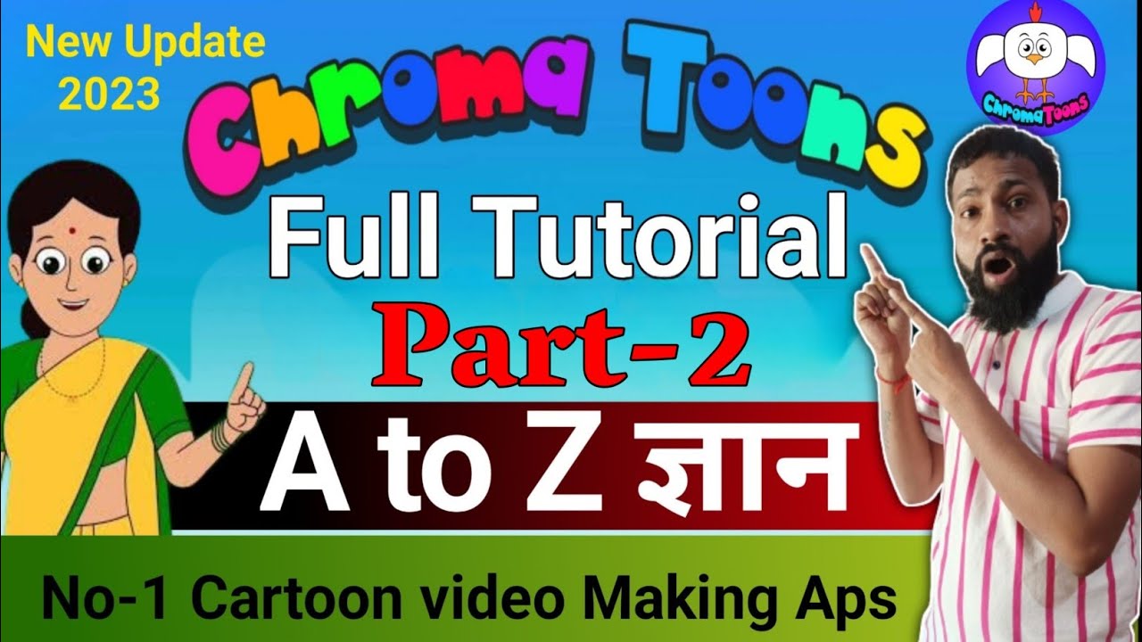 Chromatoons full tutorial part 2 |  cartoon video kaise banaye | chromatoons Recording kaise kare