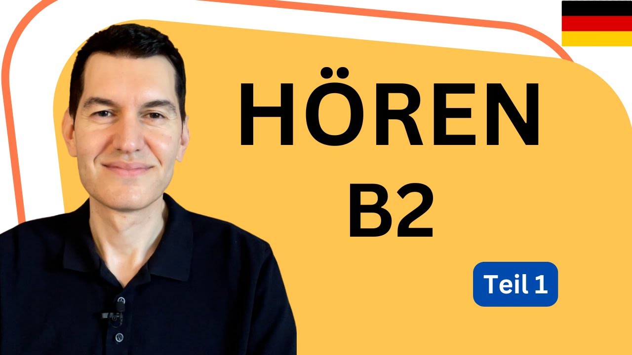 Hören B2 | Teil 1 | Deutschprüfung
