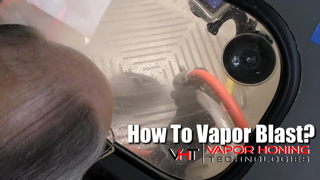 How To Vapor Blast? - Vapor Honing Technologies