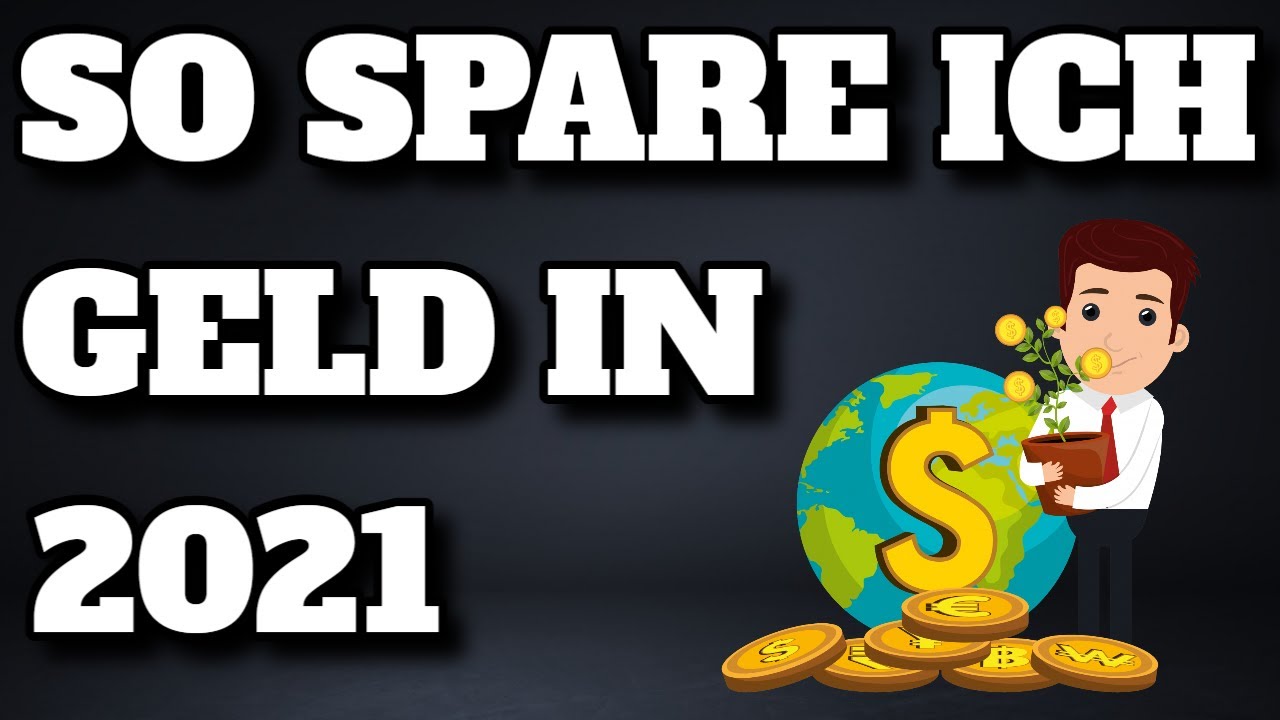 GELD SPAREN IN 2021 - DIESE 4 METHODEN NUTZE ICH 💰💸