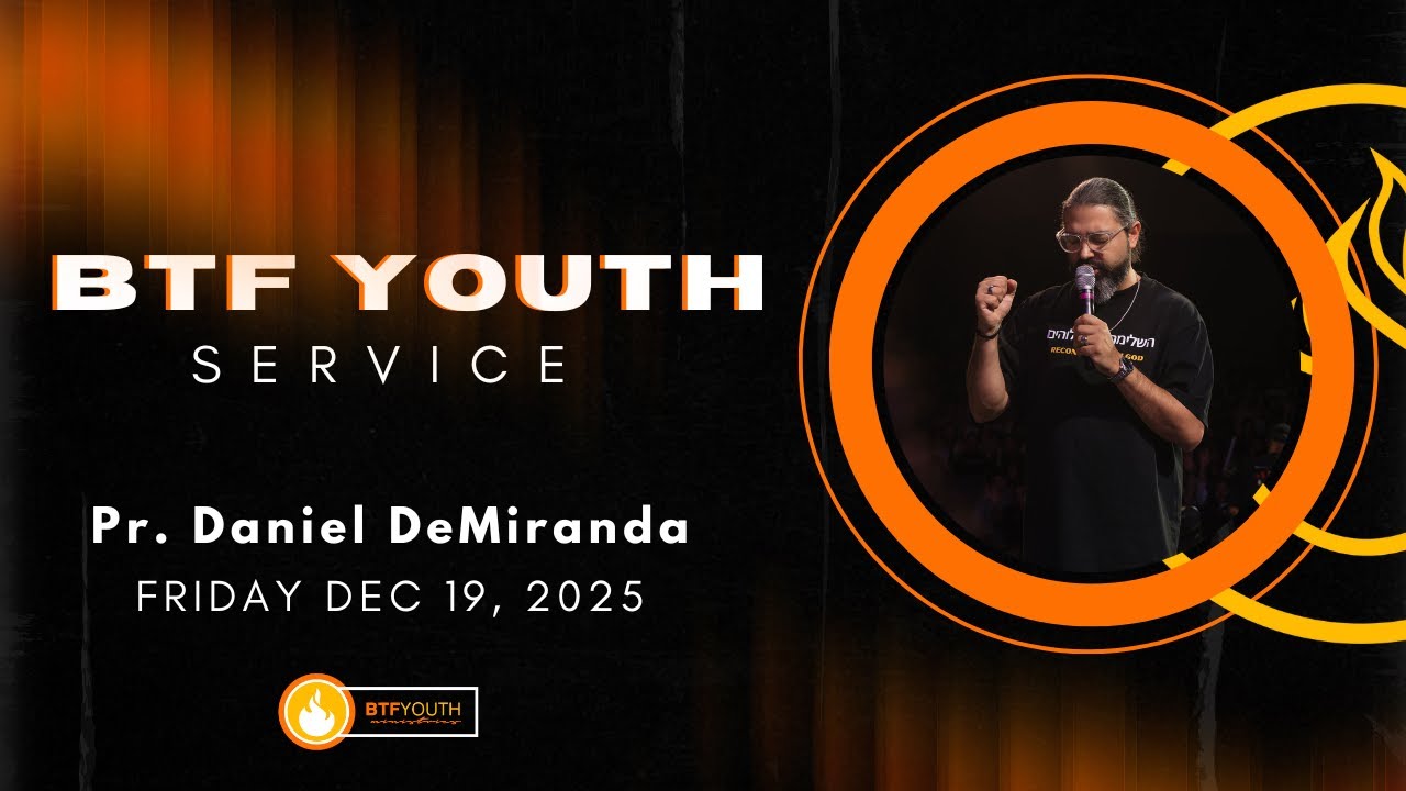 BTF Youth Ministries - Pr. Dan DeMiranda