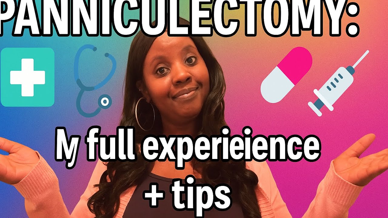 My Panniculectomy Journey 