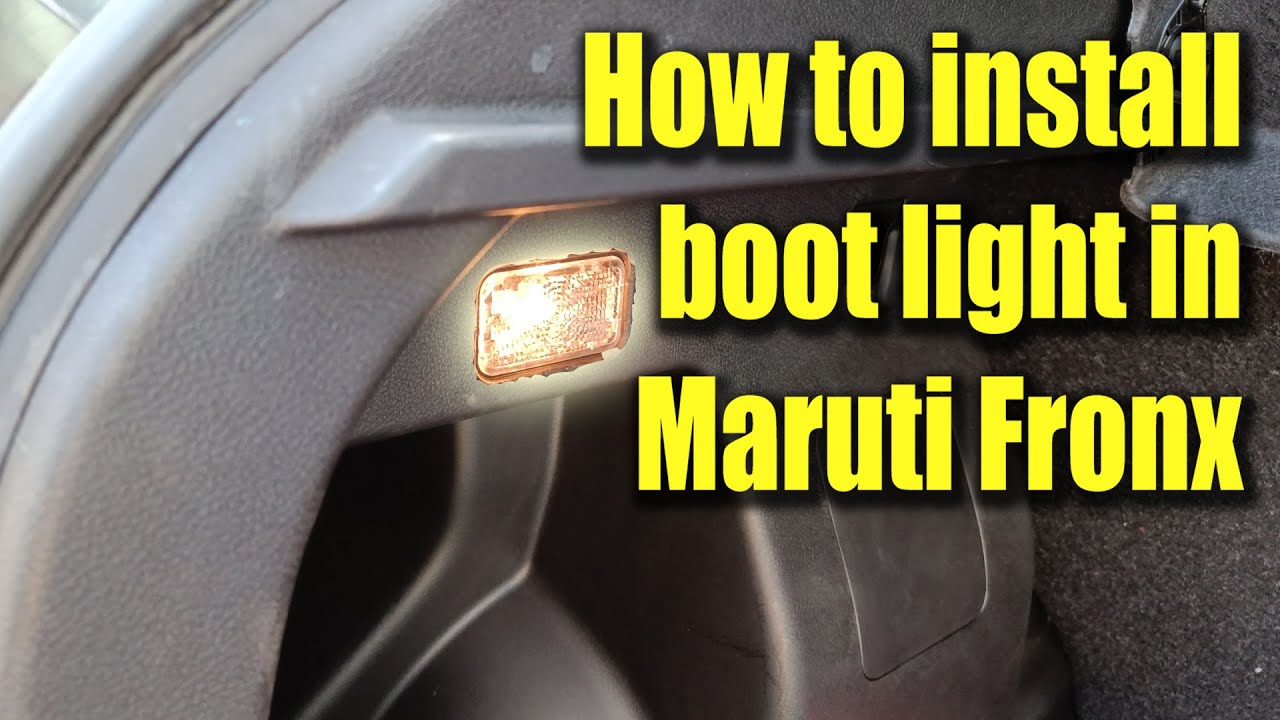 How to install boot light in Fronx | Boot light for Nexa Fronx | Boot light installation