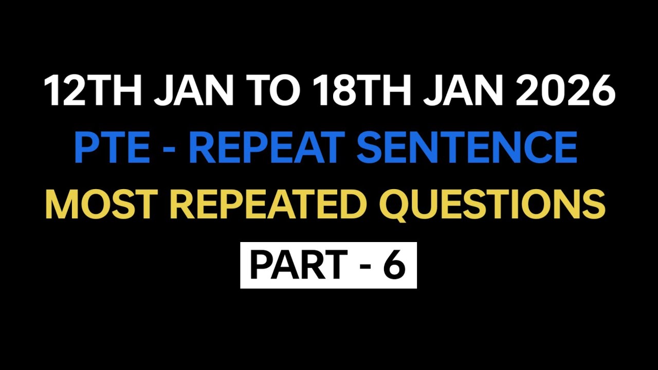 PTE Repeat Sentence (Part-6) Jan Exam Prediction | PTE Repeat Sentence Prediction 2026 