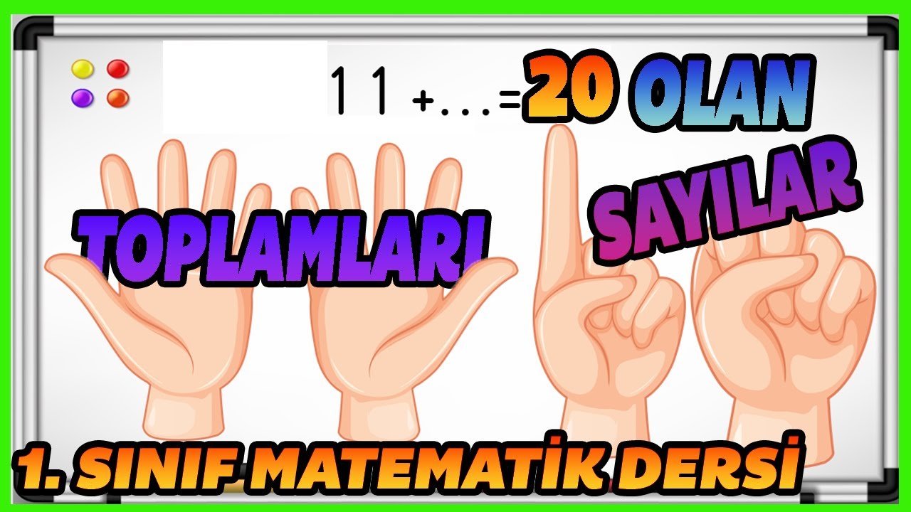 KANKALAR | TOPLAMLARI 20 OLAN SAYILAR | 1. Sınıf Matematik Dersi