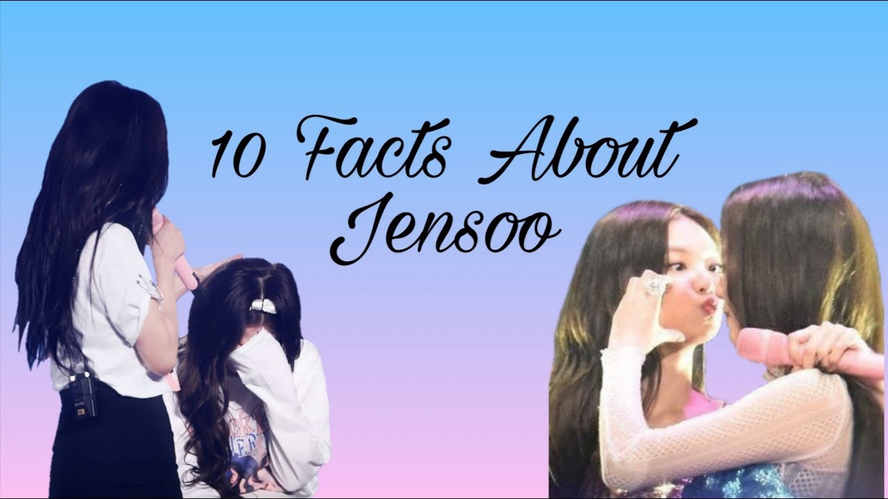 BLACKPINK - Facts About Jensoo