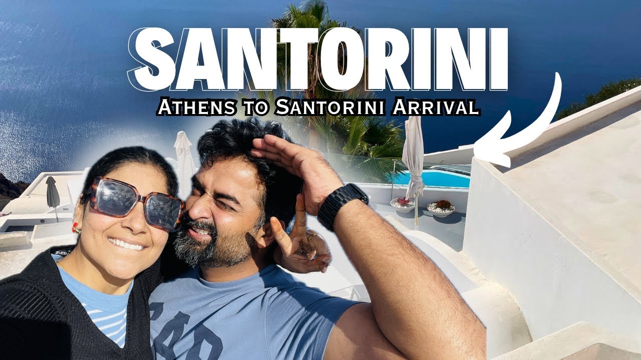 Flying from Athens to Santorini for a Dream Vacation | Santorini vlog Hindi with English Subtitles