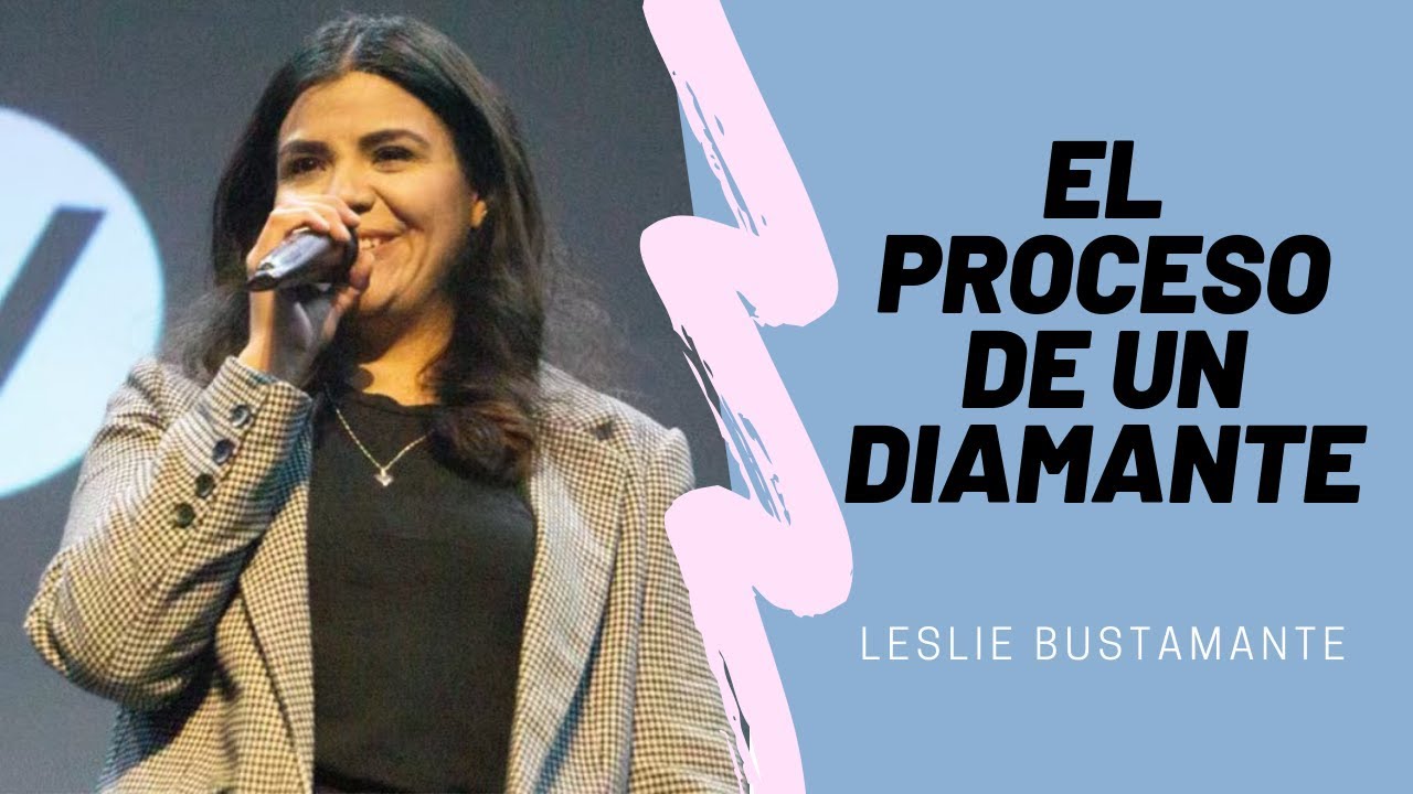 El Proceso de un Diamante | Leslie Bustamante