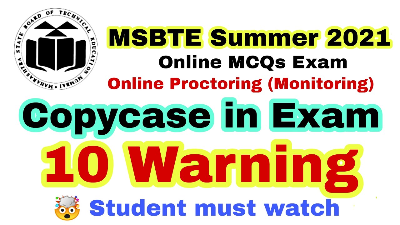 MSBTE Summer 2021 | Copy Case | 10 Warning in Online MCQ based Exam | MSBTE Latest Circular Update