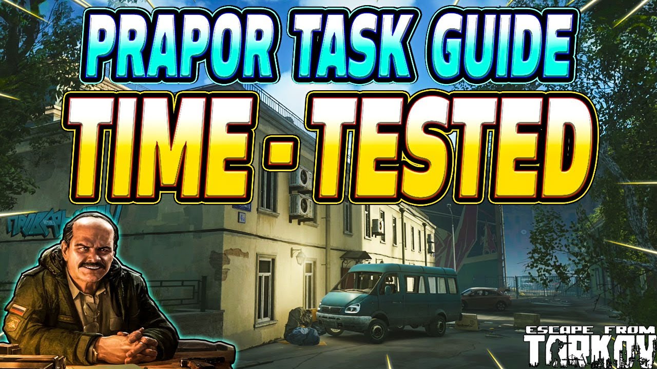 Time-Tested - Prapor Task Guide - Escape From Tarkov