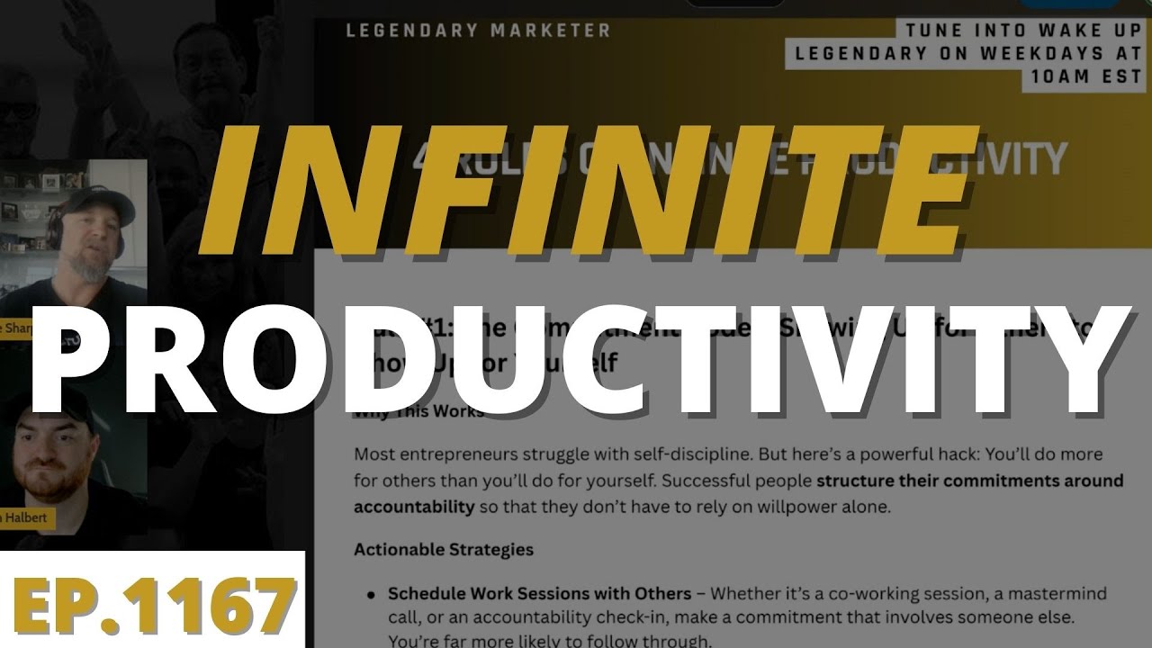 4 Steps For Infinite Productivity-Wake Up Legendary with David Sharpe | Legendary Marketer