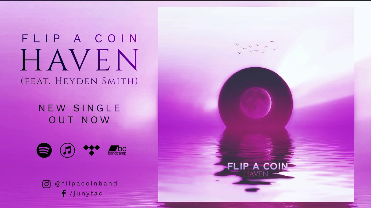 Flip a Coin - Haven (feat. Heyden Smith) | New Single 2020