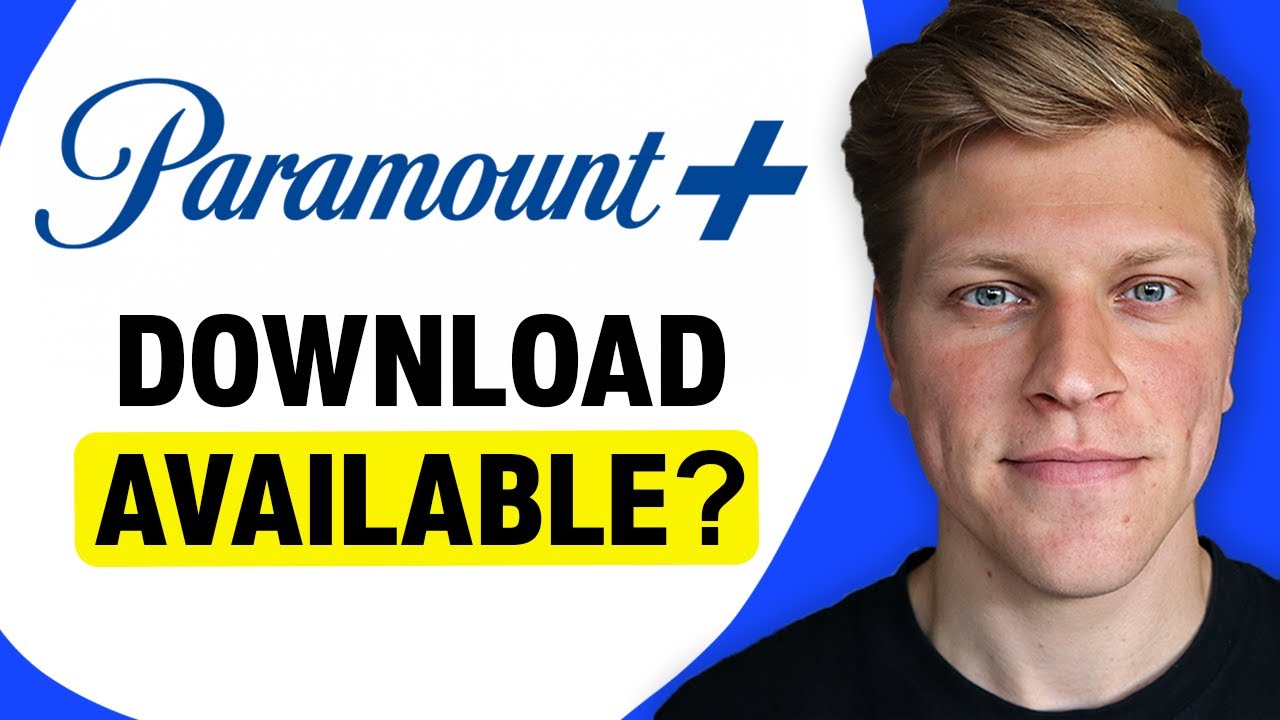 Can Paramount Plus Download?
