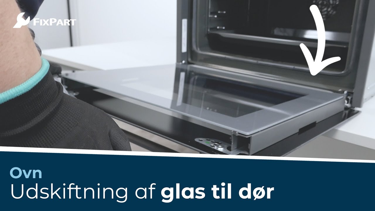 Hvordan udskifter jeg min ovns glas til dør? - FixPart
