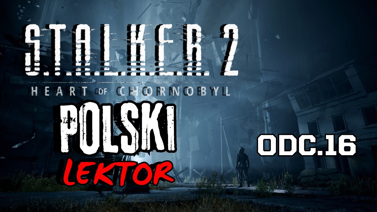 🔴 STALKER 2 z POLSKIM LEKTOREM ☢️ X5 zaliczone. Co teraz szykuje Zona? (16+) | Odc. 16
